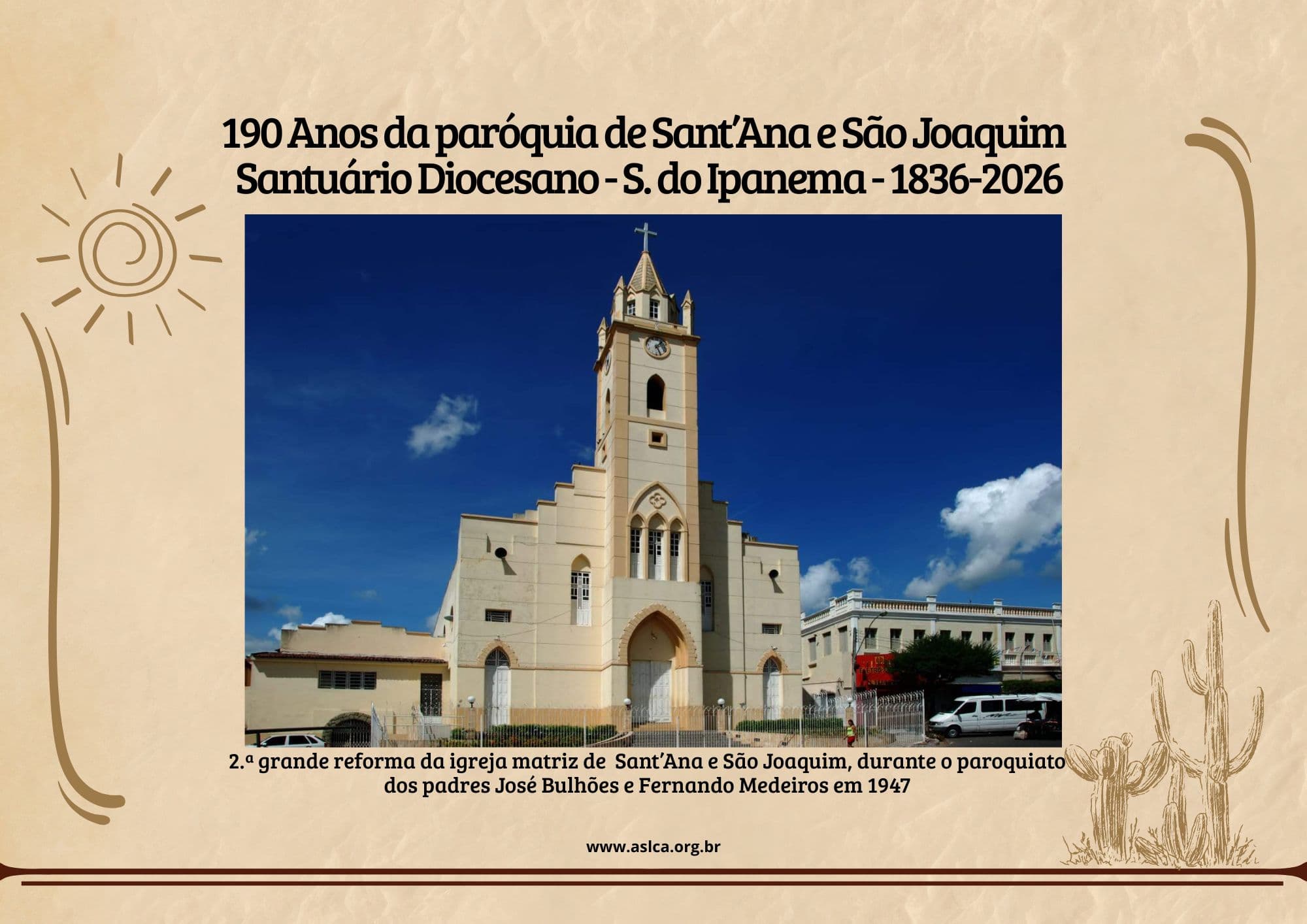 190 Anos da paróquia de Sant’Ana e São Joaquim - Santuário Diocesano - S. do Ipanema - 1836-2026